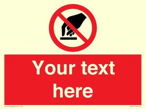 Custom Do Not Touch Sign